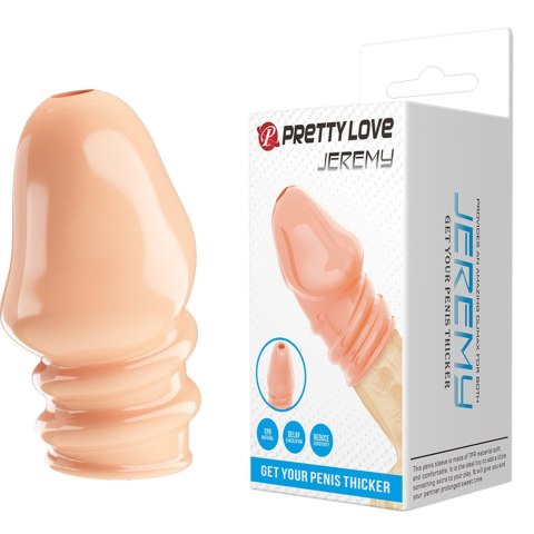 PRETTY LOVE - JEREMY, GET YOUR PENIS THICKER Flesh PRETTY LOVE - JEREMY, GET YOUR PENIS THICKER Flesh