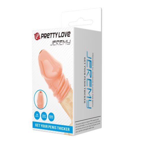 PRETTY LOVE - JEREMY, GET YOUR PENIS THICKER Flesh PRETTY LOVE - JEREMY, GET YOUR PENIS THICKER Flesh
