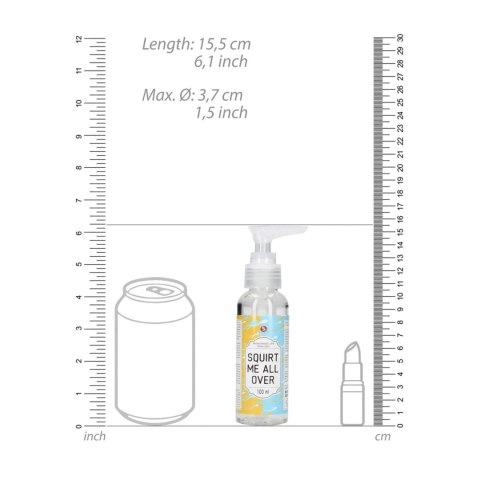 Squirt Me All Over - Waterbased Lubricant - 100 ml