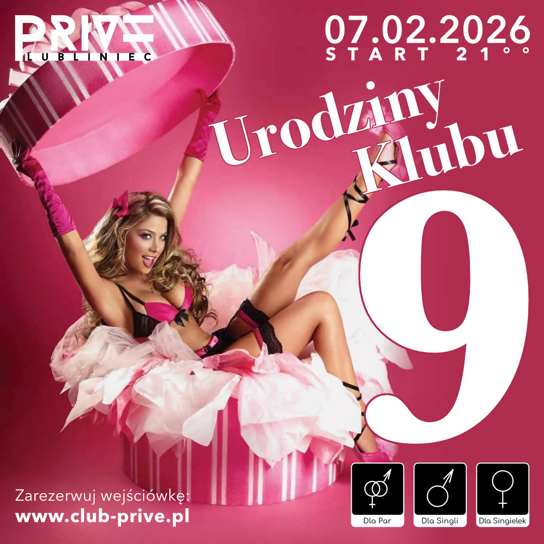 9 urodziny klubu - PRIVE LUBLINIEC